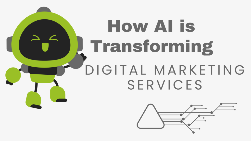 How AI is Transforming Digital Marketing Services